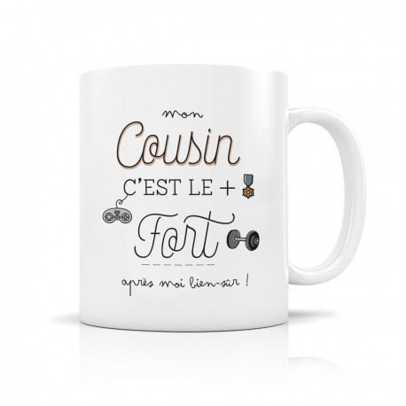 Mug céramique 350ml - Mon cousin c'est le plus fort