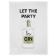 Organic Kitchen Towel Let the Party be Gin - Chic Mic