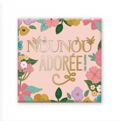 Magnet - Le bonheur est partout (nounou adorée)