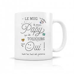 Mug ceramic 350ml - Le mug de mon papy qui dit toujours oui